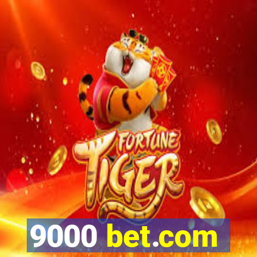 9000 bet.com